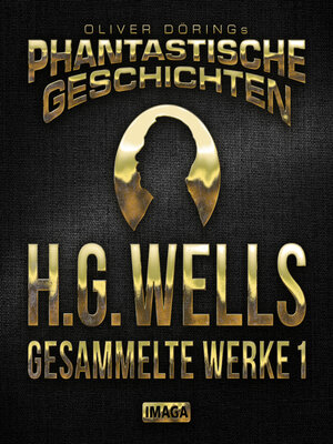 cover image of Phantastische Geschichten, H.G.Wells--Gesammelte Werke 1